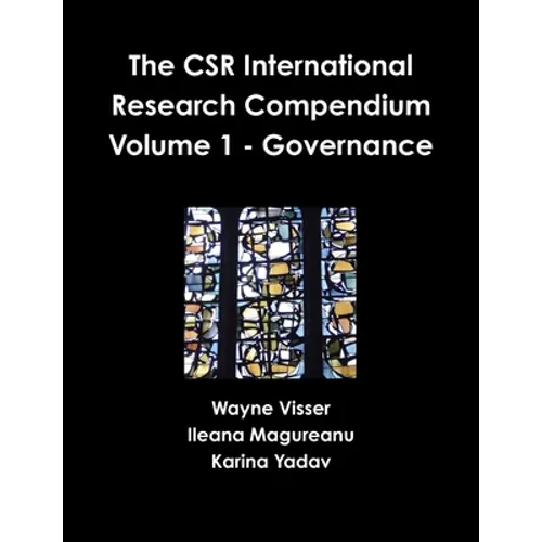 The CSR International Research Compendium: Volume 1 - Governance