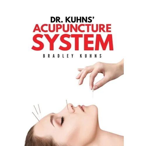 Dr. Kuhns' Acupuncture System