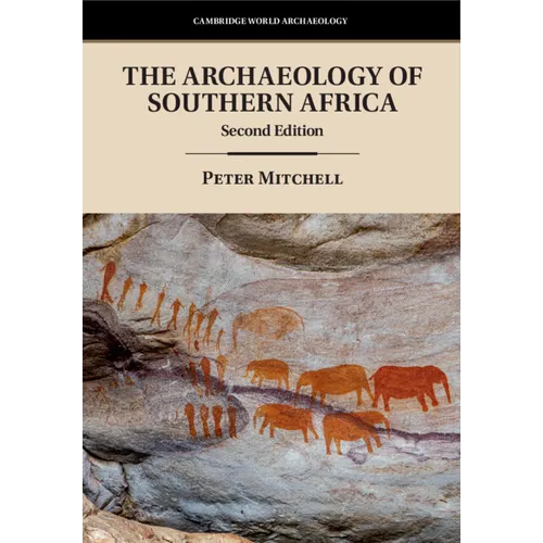 The Archaeology of Southern Africa