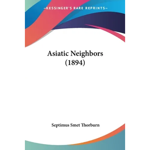 Asiatic Neighbors (1894)