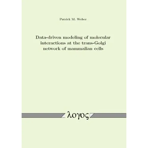 Data-Driven Modeling of Molecular Interactions at the Trans-Golgi Network of Mammalian Cells