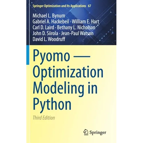 Pyomo -- Optimization Modeling in Python