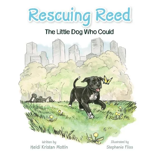 Rescuing Reed: The Little Dog Who Could