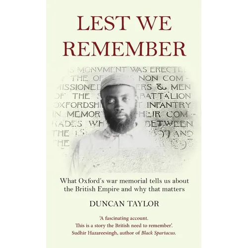 Lest We Remember: what Oxford's war memorial tells us about the British Empire and why that matters