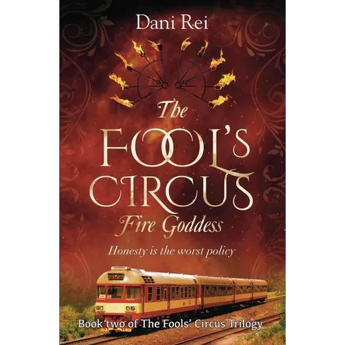 The Fools' Circus: Fire Goddess