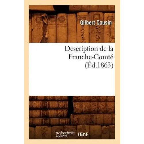 Description de la Franche-Comté (Éd.1863)