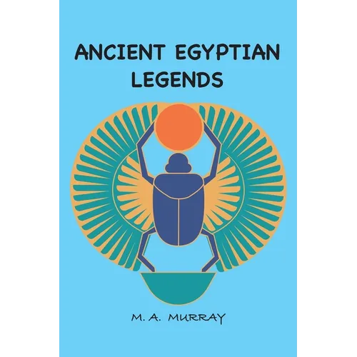 Ancient Egyptian Legends