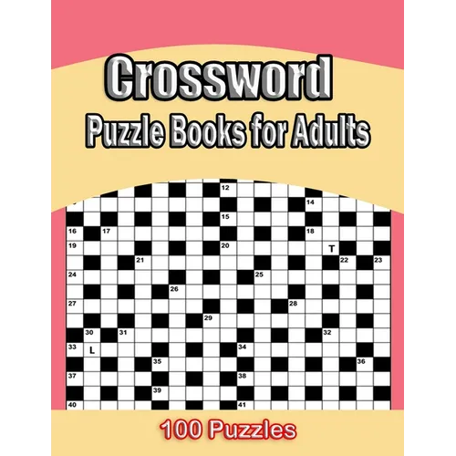 Crossword Puzzle Books For Adults: 100 Crossword Puzzles For Adults & Seniors - Volume 1 (Crossword Puzzle Books For Adults)