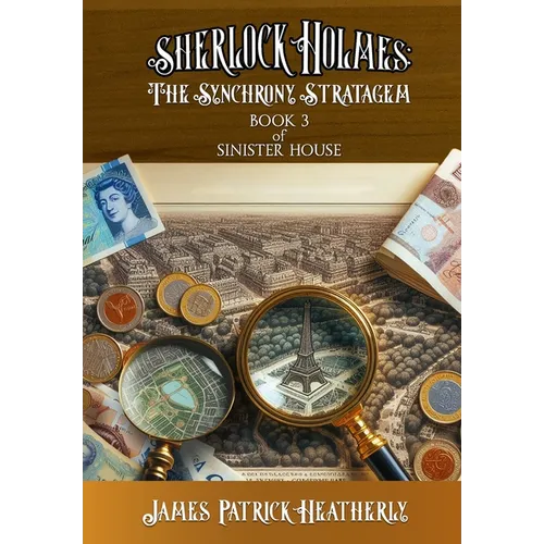 Sherlock Holmes: The Synchrony Stratagem