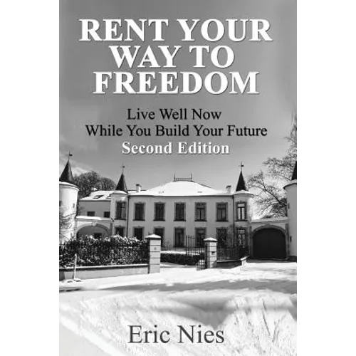 Rent Your Way To Freedom