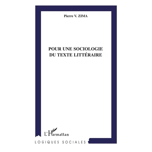 Pour Une Sociologie Du Texte Litteraire