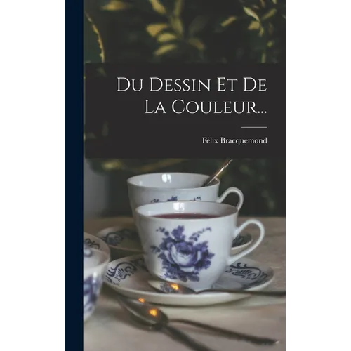 Du Dessin Et De La Couleur...