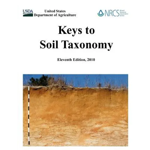 Keys to Soil Taxonomy (Eleventh Edition)
