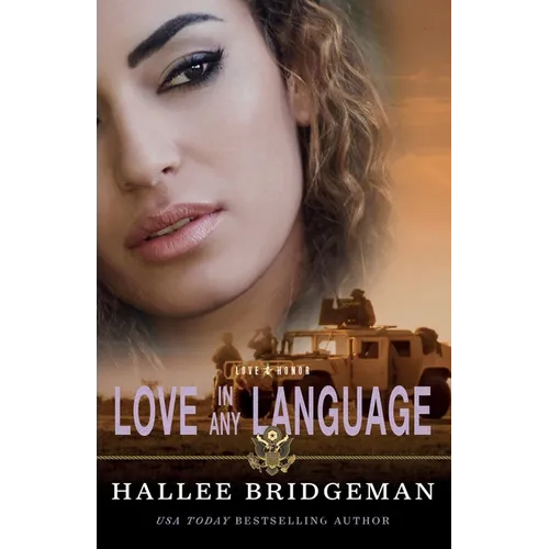 Love in Any Language: a prequel to the Love and Honor series