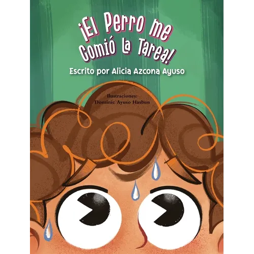 ¡El perro me comió la tarea!