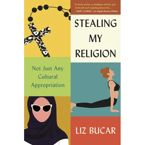 Stealing My Religion: Not Just Any Cultural Appropriation