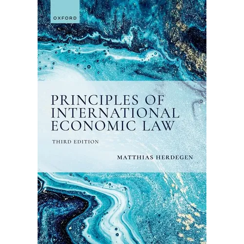 Principles of International Economic Law, 3e