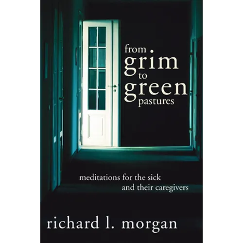 From Grim To Green Pastures
