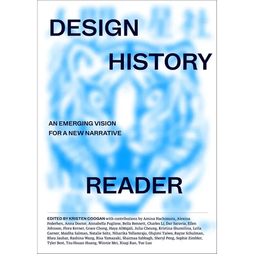 Design History Reader: An Emerging Vision for a New Narrative