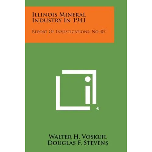 Illinois Mineral Industry in 1941: Report of Investigations, No. 87