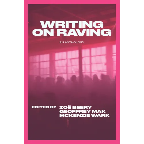 Writing on Raving