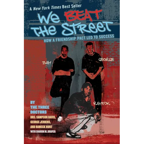 We Beat the Street: How a Friendship Pact Led to Success