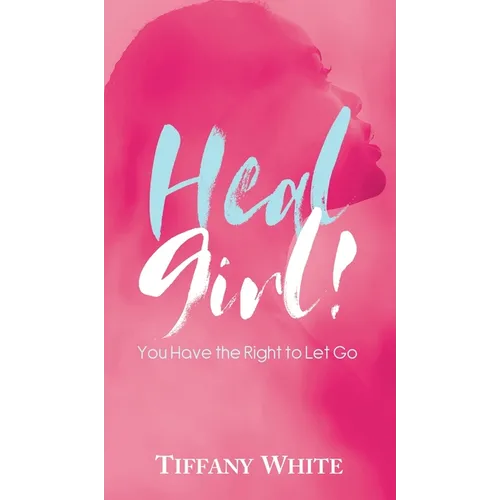 HEAL Girl!: You Have the Right to Let Go