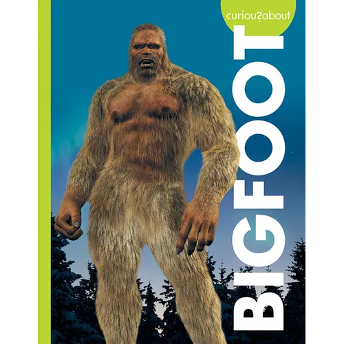 Curious about Bigfoot