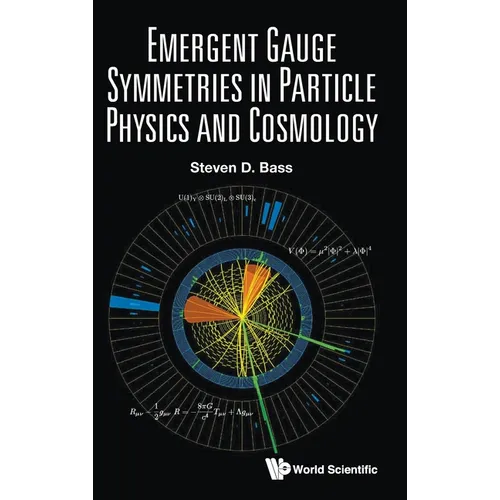 Emergent Gauge Symmetries in Particle Physics and Cosmology