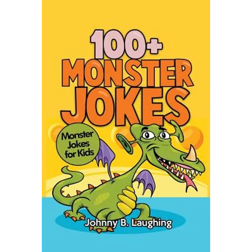 100+ Monster Jokes: Monster Jokes for Kids