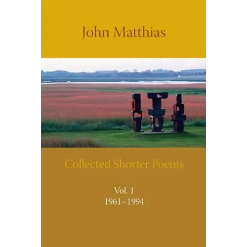 Collected Shorter Poems Vol. 1
