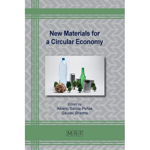 New Materials for a Circular Economy