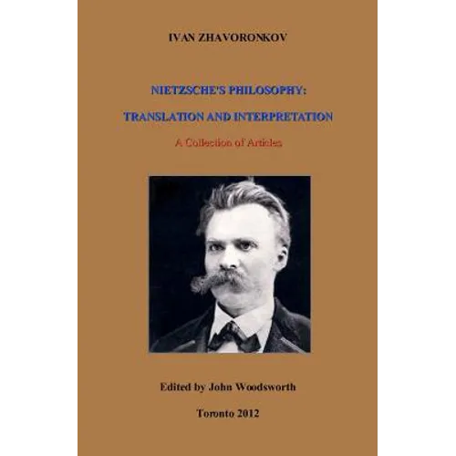 Nietzsche's Philosophy: Translation and Interpretation