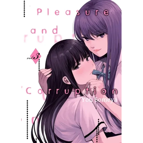 Pleasure & Corruption, Volume 3