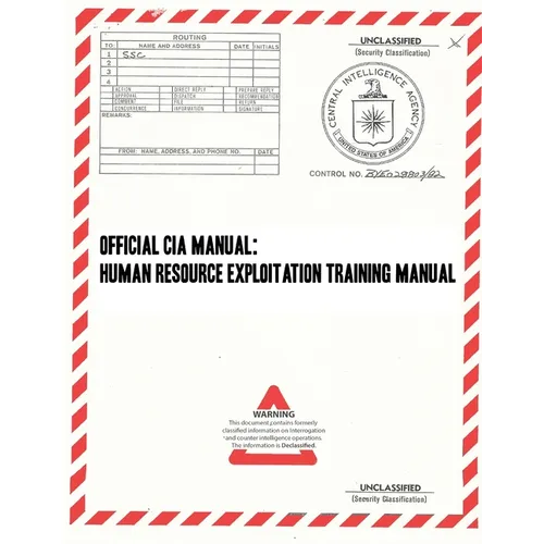 Official CIA Manual: Human Resource Exploitation Training Manual