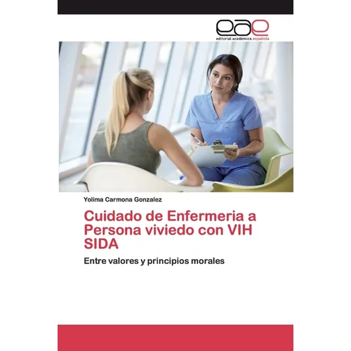 Cuidado de Enfermeria a Persona viviedo con VIH SIDA