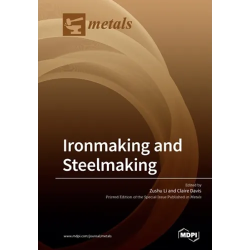Ironmaking and Steelmaking