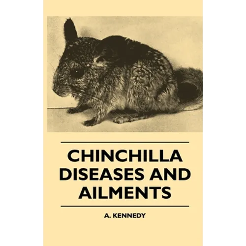 Chinchilla Diseases and Ailments