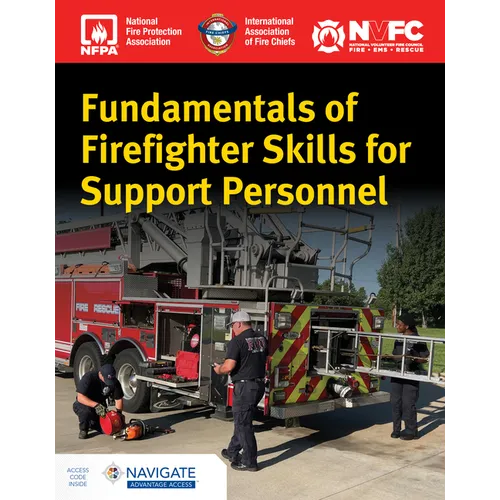 Fundamentals of Firefighter Skills for Support Personnel