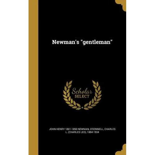 Newman's "gentleman"