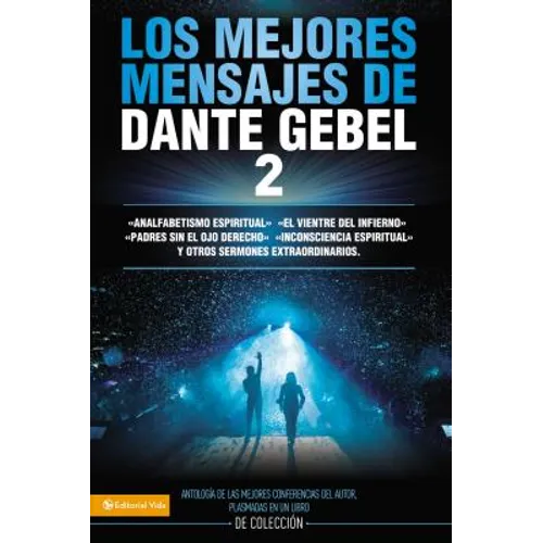 Los Mejores Mensajes de Dante Gebel 2