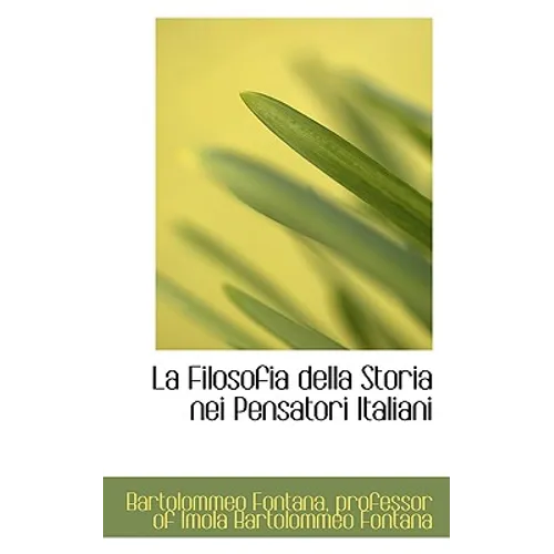 La Filosofia della Storia nei Pensatori Italiani
