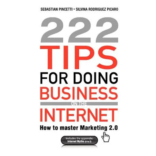 222 Tips for Doing Business on the Internet
