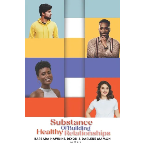 Substance of Building Healthy Relationships
