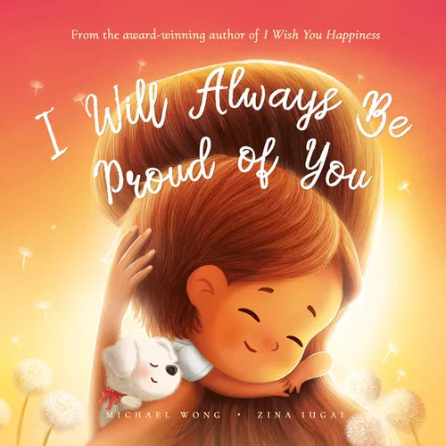 I Will Always Be Proud of You