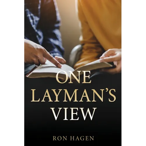 One Layman's View