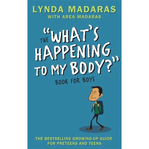 What's Happening to My Body? Book for Boys: Revised Edition