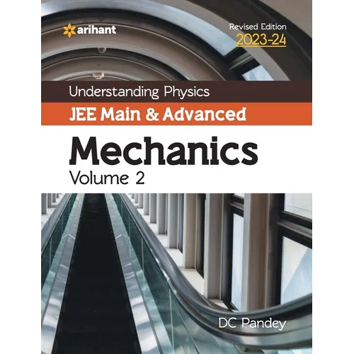 Understanding Physics JEE Main and Advanced Mechanics Volume 2 2023-24