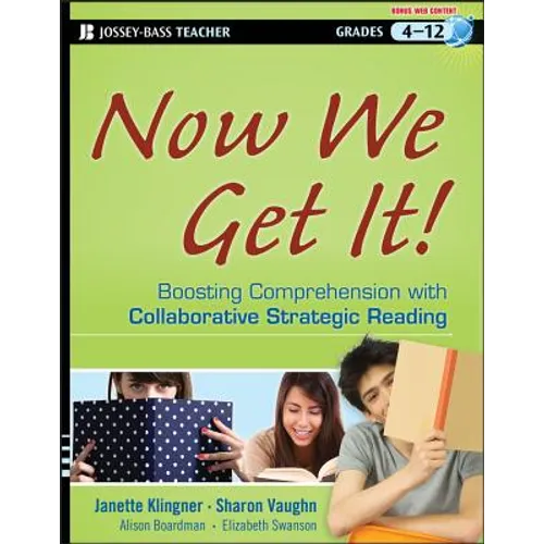 Now We Get It!: Boosting Comprehension with Collaborative Strategic Reading
