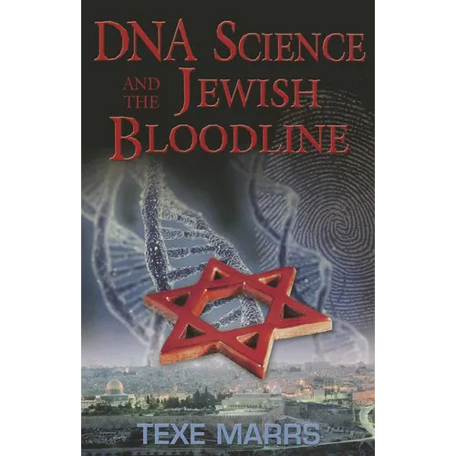 DNA Science and the Jewish Bloodline